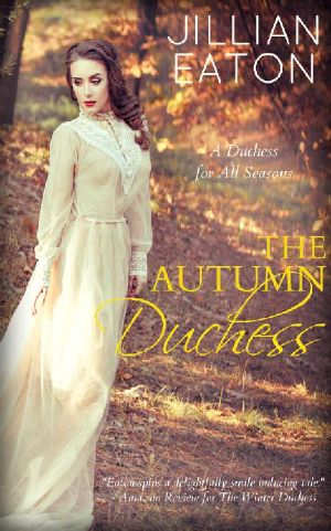 [A Duchess for All Seasons 04] • The Autumn Duchess